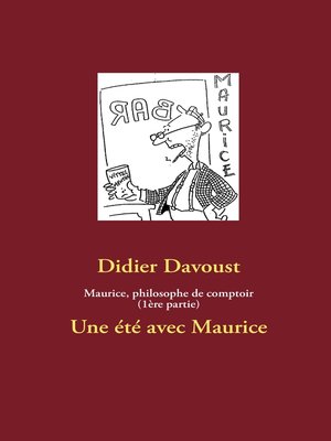 cover image of Maurice, philosophe de comptoir (1ère partie)